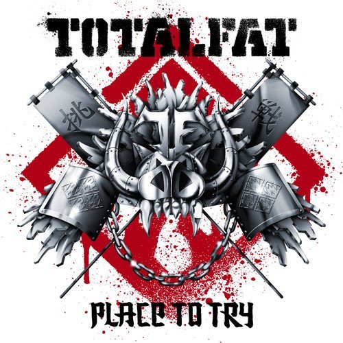 TOTALFAT – Place to Try | Oo歌詞