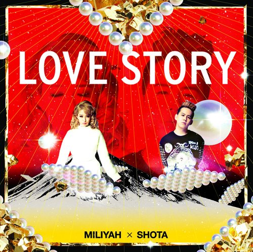 加藤ミリヤ 清水翔太 Love Story Oo歌詞