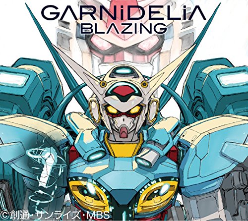 Garnidelia Blazing Oo歌詞