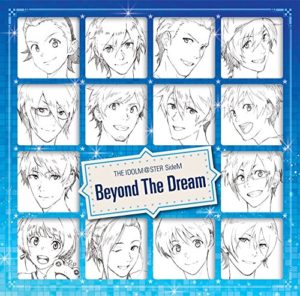 The Idolm Ster Sidem Beyond The Dream 歌詞 Pv