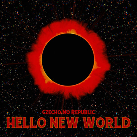 Czecho No Republic Hello New World 歌詞 Pv