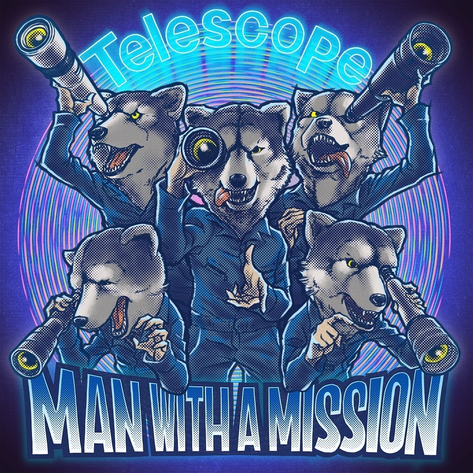 Man With A Mission Telescope 歌詞 Mv