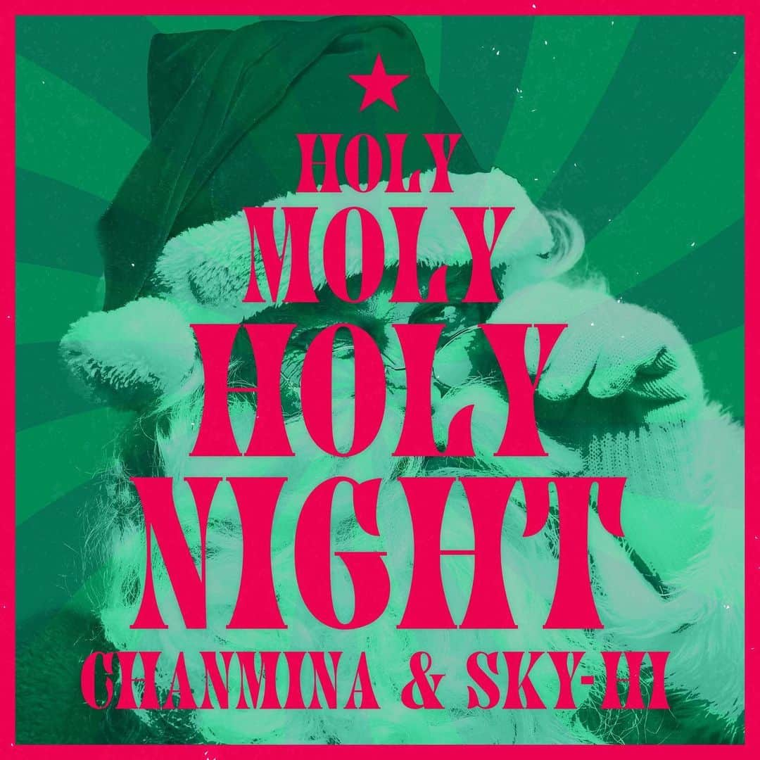 ちゃんみな Sky Hi Holy Moly Holy Night 歌詞 Mv